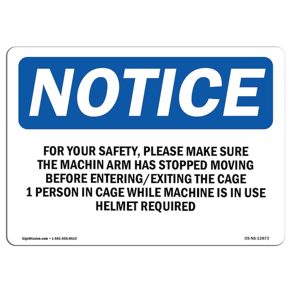 OSHA Sign, For Your Please Make Sure Machine, 24in X 18in Rigid Plastic, 24" W, 18" H, Landscape